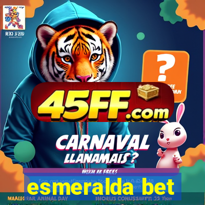 esmeralda bet